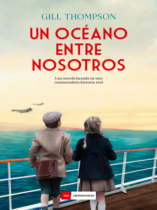 Title details for Un océano entre nosotros by Gill Thompson - Available